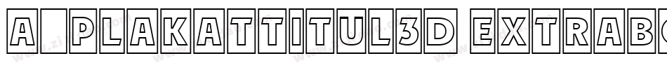 a_PlakatTitul3D ExtraBold字体转换